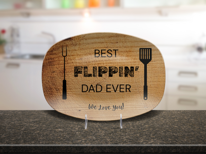 Best Flippin' Dad Ever Platter